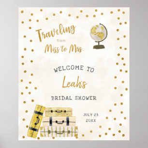 Poster Traveling from Miss to Mrs welcome sign