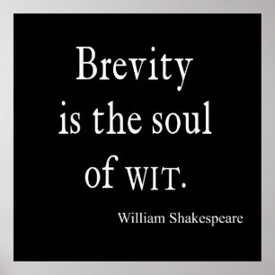 Póster Trecho de Shakespeare Brevity é a alma da citaç