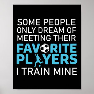 Poster Treinador de Futebol Engraçado Amante de Esportes 