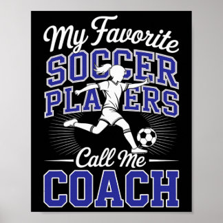 Poster Treinador de Futebol Feminino Meus Jogadores de Fu