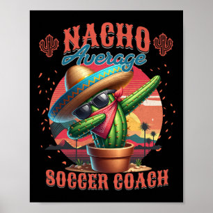 Poster Treinador de futebol médio Nacho Instrutor engraça