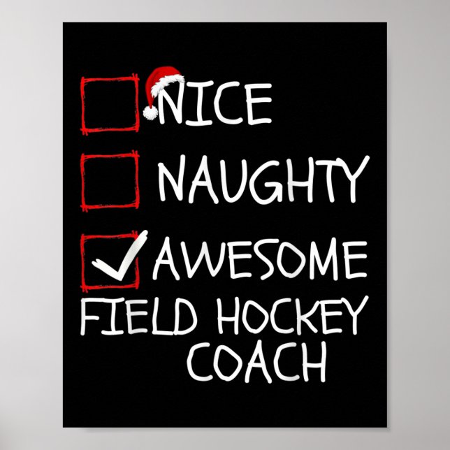 Poster Treinador de hóquei de campo Nice Naughty Awesome  (Frente)