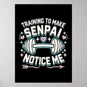 Poster Treinamento Para Fazer Senpai Me Notar, Engraçado 