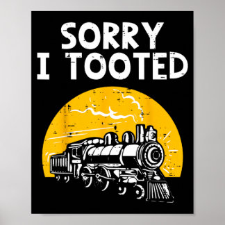Poster Trem Desculpe Buzinou Locomotiva Engraçada Homens 
