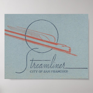 Poster trem Viagem STREAMLINER de São Francisco