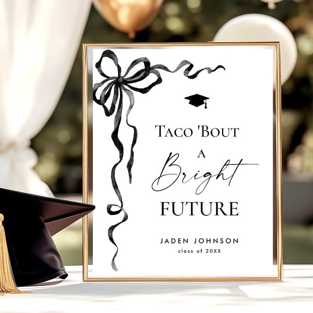 Poster Trendy Taco Bout a Bright Future Graduation (Criador carregado)