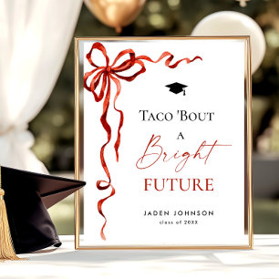 Poster Trendy Taco Bout a Bright Future Graduation