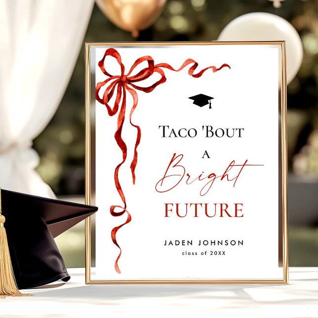 Poster Trendy Taco Bout a Bright Future Graduation (Criador carregado)