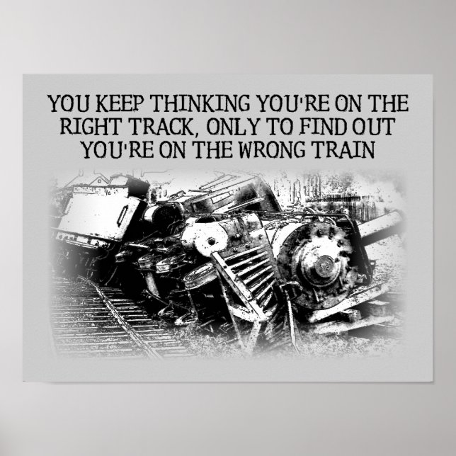 Poster Trilha Certa Trem Errado Cartaz Divertido Placa (Frente)