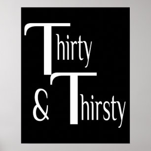 Póster Trinta e sedento