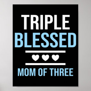 Poster Triple Blessed Mom Of Three Boys Girls Kids