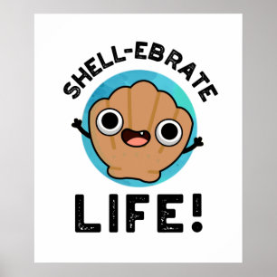 Poster Trocadilho de Shell de Cama de Vida
