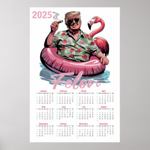Poster Tropical Donald Trump Criminoso Calendário 2025
