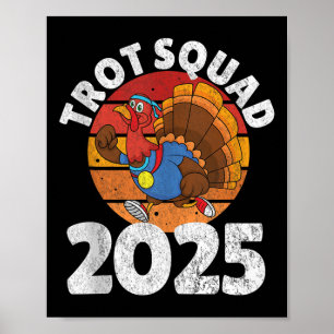 Poster Trot Squad 2025, Ação de Graças A Turquia Correndo