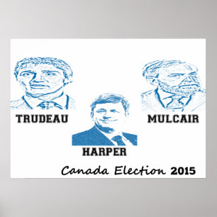 Póster Trudeau Harper MulPresidenta Canadá Eleição 2015