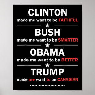 Poster Trump 2020 Funny Clinton Bush Obama Trump Canadens