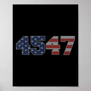 Poster Trump 2024 45 47 American Flag 4547 Trump 2024