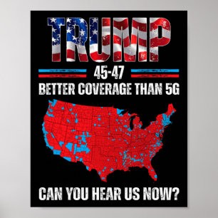 Poster Trump 2024 45 47 Melhor Cobertura Do Que 5 g Pode