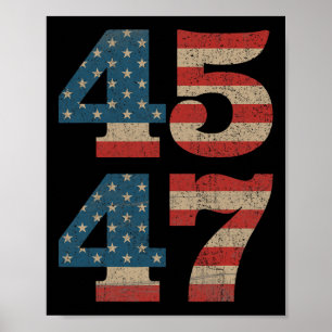 Poster Trump 2024 45 47 Vintage American Flag Retro 4547