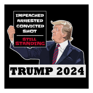 Póster Trump 2024 Ainda Presidente Eleito EUA