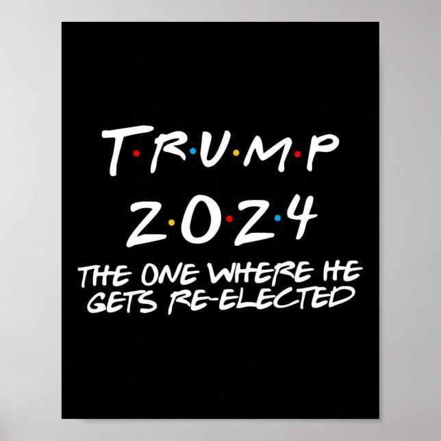 Poster Trump 2024, Aquele Onde Ele É Reeleito (Frente)
