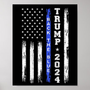 Poster Trump 2024 Back The Blue Thin Blue Line American