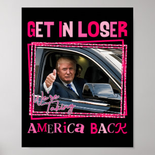 Poster Trump 2024 Entre Perdedor Estamos Tomando a Améric