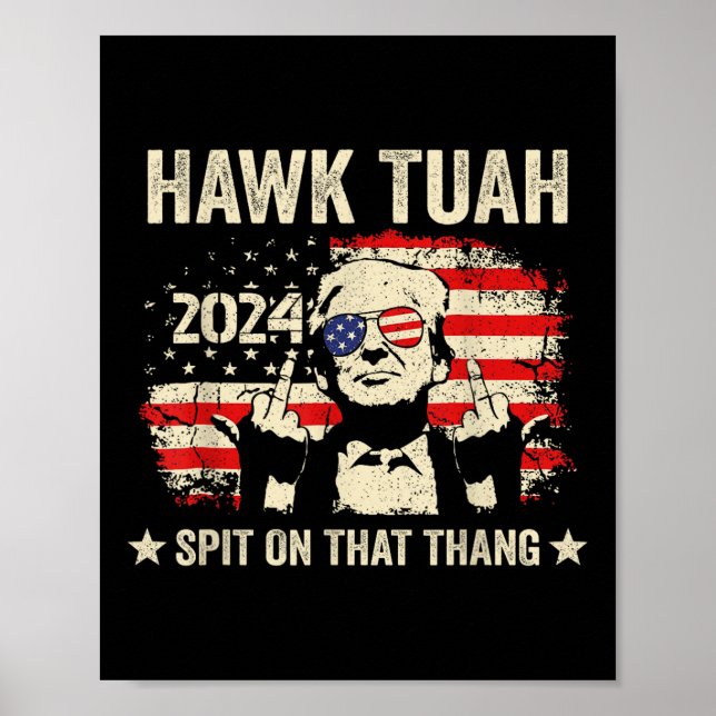 Poster Trump 2024 Flag Funny Hawk Tush Middle Finger 24 (Frente)