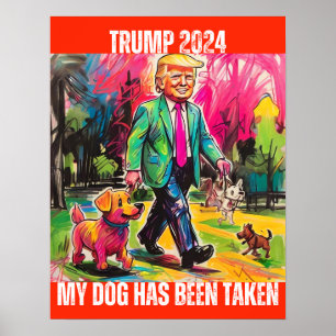 POSTER TRUMP 2024 MEU CACHORRO FOI TOMADO