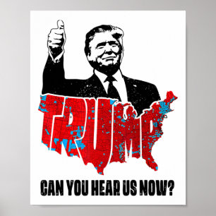 Poster Trump 2024 Pode Nos Ouvir Agora Mapa Das Eleições 