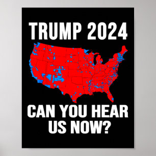 Poster Trump 2024 Pode Nos Ouvir Agora Mapa Das Eleições 