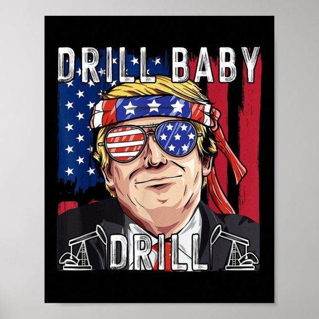 Poster Trump 2024 Supporter Shirts Drill Baby Drill Black (Frente)