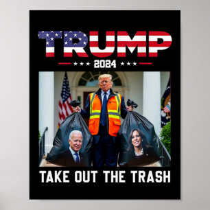 Poster Trump 2024 Tire o Lixo Engraçado Trump Lixo