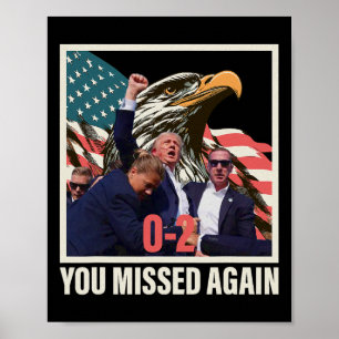 Poster Trump 2024 Você Perdeu De Novo 0-2