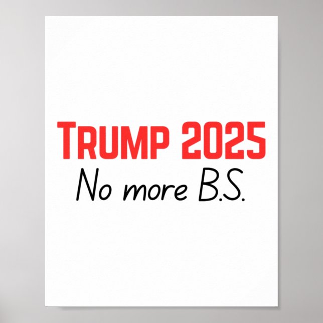 Poster Trump 2025 - No More B.s. (Frente)