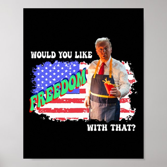 Poster Trump 2025 Você Gostaria de Liberdade Com Essas Ba (Frente)