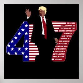 Poster Trump 47 Pledge of Leiance USA