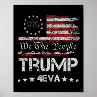 Poster Trump 4eva Para Sempre 4 de Julho Amamos President