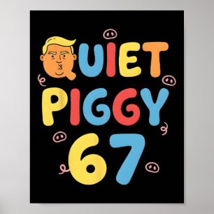 Poster Trump 6 7 Porco Quietinho Meme Político Divertido 