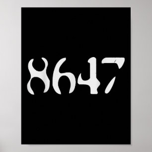 Poster Trump 8647 Retro Black Anti Funny Presidente Liber