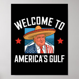Poster Trump America's Golfo Funny Trump Presidente Méxic