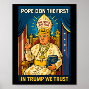 Poster Trump As Vaticano Church Pope - Pope Trump Meme