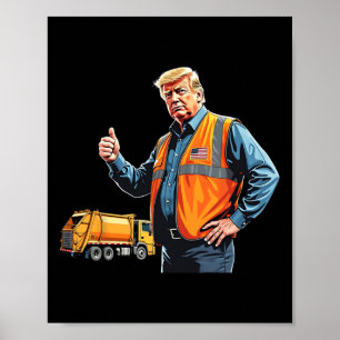 Poster Trump Atira Garbyge Truck Worker Flag Americano