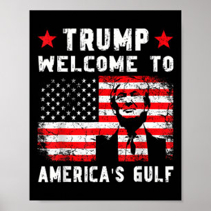 Poster Trump Bem-vindo ao golfo americano Engraçado Trump