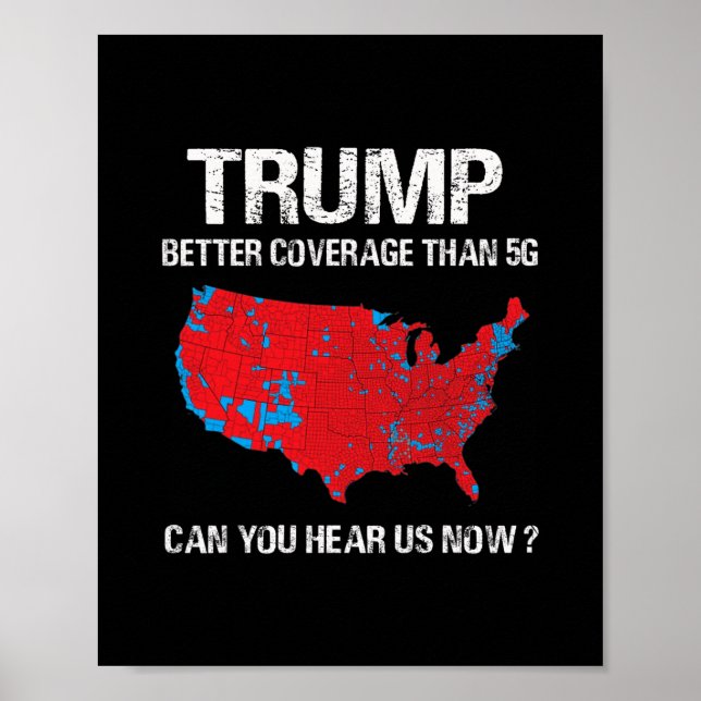 Poster Trump Better Coverage Than 5g Funny Electoral Map  (Frente)