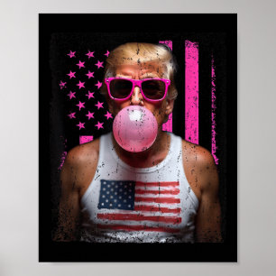 Poster Trump Bubble Gum Pink Pulga Sinalizador Usa Funny