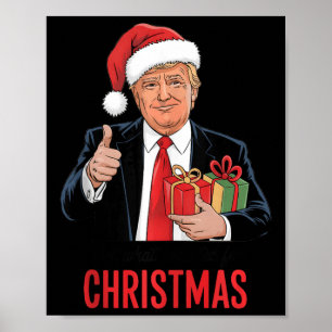 Poster Trump Conseguiu O Que Eu Queria No Natal Engraçado