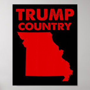 Poster Trump Country Missouri Red State Map Republican Tr