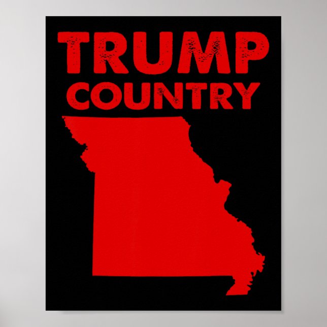 Poster Trump Country Missouri Red State Map Republican Tr (Frente)