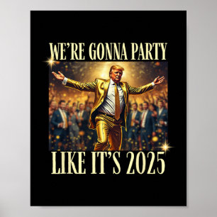 Poster Trump Dance Ano Novo 2025 - Inauguração do Partido